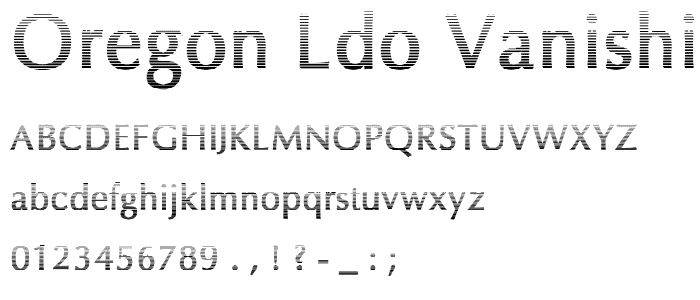 Oregon LDO Vanishing Bold font